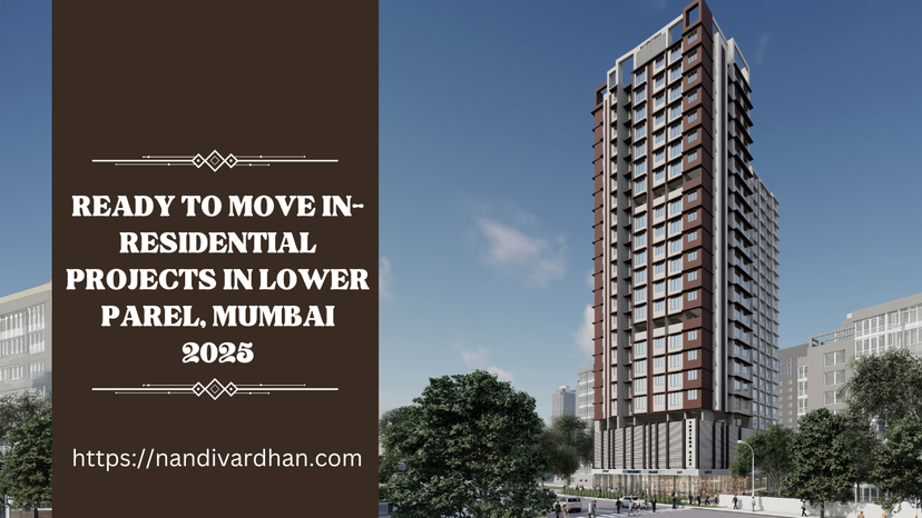 Ready to Move-In- Residential projects in Lower Parel, Mumbai